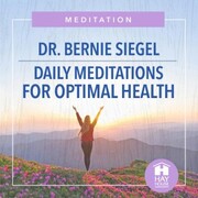 Daily Meditations For Optimal Health