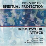 Spiritual Protection from Psychic Attack