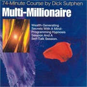 74 minute Course Multi-Millionaire