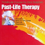 74 minute Course Past-Life Therapy