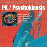 74 minute Course PK Psychokinesis