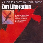 74 minute Course Zen Liberation