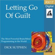 RX 17 Series: Letting Go of Guilt