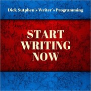 Writer's Programming: Start Writing Now