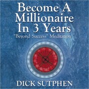 Become a Millionaire in 3 Years 'Beyond Success' Meditation - Cover