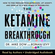 The Ketamine Breakthrough - Cover