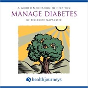 A Guided Meditation To Help You Manage Diabetes