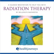 A Guided Meditation To Help You With Radiation Therapy
