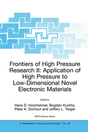 Frontiers of High Pressure Research II: Application of High Pressure to Low-Dimensional Novel Electronic Materials - Cover