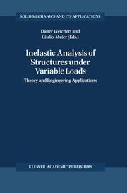 Inelastic Analysis of Structures under Variable Loads