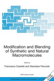 Modification and Blending of Synthtic and Natural Macromolecules