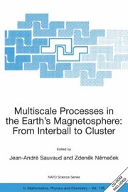 Multiscale Processes in the Earth's Magnetosphere: From Interball to Cluster - Cover