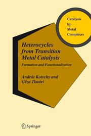 Heterocycles from Transition Metal Catalysis
