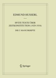 Späte Texte über Zeitkonstruktion (1929-1934)