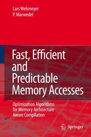 Fast Efficient and Predictable Memory Accesses