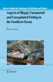 Aspects of Illegal, Unreported and Unregulated Fishing in the Southern Ocean - Cover