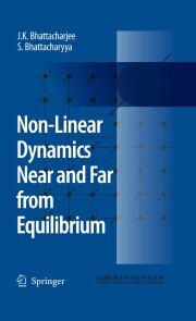 Non-Linear Dynamics Near and Far from Equilibrium - Cover