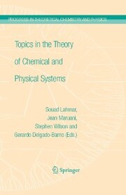 Topics in the Theory of Chemical and Physical Systems - Cover