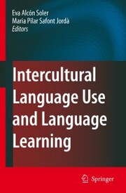 Intercultural Language Use and Language Learning