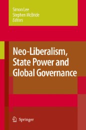 Neo-Liberalism, State Power and Global Governance - Abbildung 1