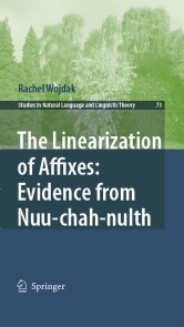 The Linearization of Affixes: Evidence from Nuu-chah-nulth