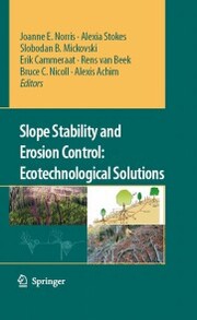 Slope Stability and Erosion Control: Ecotechnological Solutions - Cover