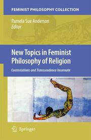 New Topics in Feminist Philosophy of Religion: Resistance and Spiritual Practices