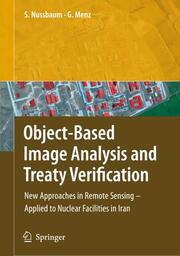 High-Resolution Object-Based Image Analysis and Treaty Verification