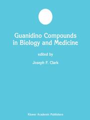 Guanidino Compounds in Biology and Medicine