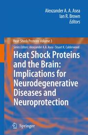 Heat Shocks and the Brain