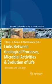 Links Between Geological Processes, Microbial Activities & Evolution of Life