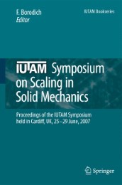 IUTAM Symposium on Scaling in Solid Mechanics - Abbildung 1