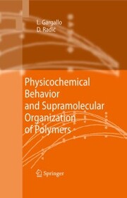 Physicochemical Behavior and Supramolecular Organization of Polymers - Cover