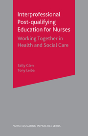 Interprofessional Post Qualifying Education for Nurses