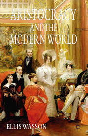 Aristocracy and the Modern World