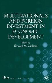 Multinationals and Foreign Investment in Economic Development
