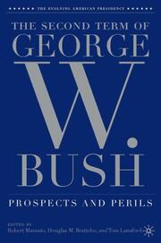 The Second Term of George W. Bush