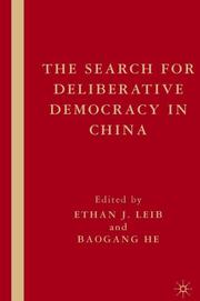 The Search for Deliberative Democracy in China