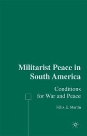 Militarist Peace in South America