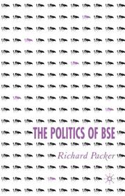 The Politics of BSE