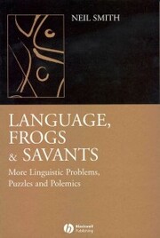 Language, Frogs and Savants