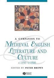 A Companion to Medieval English Literature and Culture 1350-1500