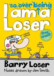 Barry Loser: I am So Over Being a Loser