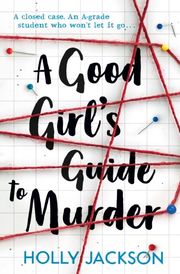 A Good Girl's Guide to Murder - Cover