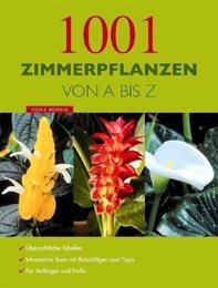 1001 Zimmerpflanzen von A bis Z