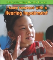 I Know Someone with a Hearing Impairment