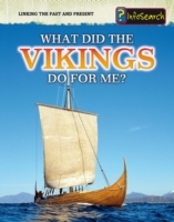 What Did the Vikings Do For Me?