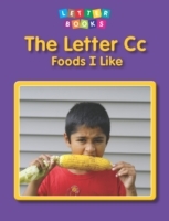Letter Cc: Foods I Like