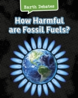 How Harmful Are Fossil Fuels? - Cover