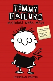 Timmy Failure: Mistakes Were Made - Cover